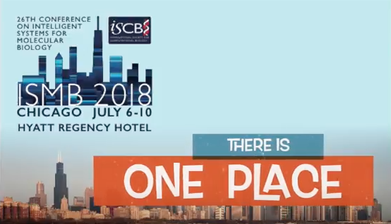ISMB 2018 - There is ONE Place!  Watch & listen to learn more!