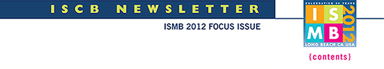ISCB Newsletter, ISMB 2012 Focus Issue
