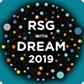  RSG with DREAM 2019 
