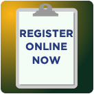 REGISTER ONLINE NOW!