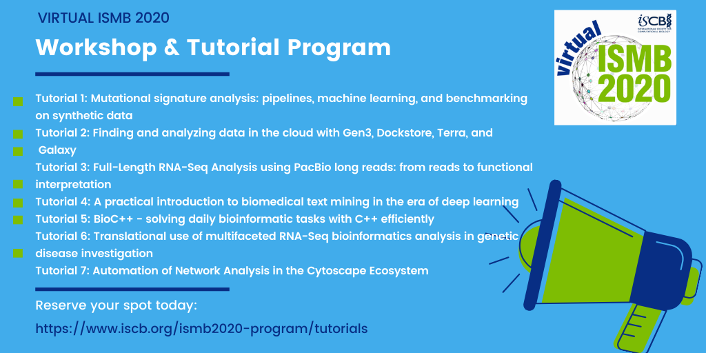 Virtual ISMB 2020 Workshop and Tutorial Program