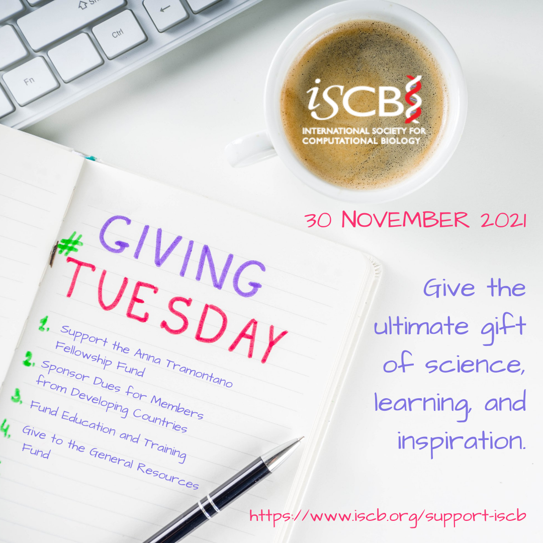 Join the movement.  It's #GivingTuesday and giving never felt so good! Your generous support of ISCB can change the life of a young researcher today. 