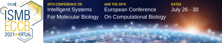 ISMB/ECCB 2021 Virtual Conference,  July 26 - 30, 2021