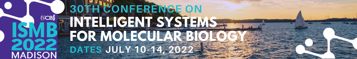 ISMB 2022:  Madison, Wisconsin, July 10-14, 2022