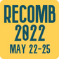 RECOMB 2022, May 22 - 25, 2022. San Diego, California