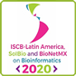 ISCB-LA SoIBio BioNetMX 2020 | Oct 25 – 30, 2020 | Querétaro, Querétaro, Mexic